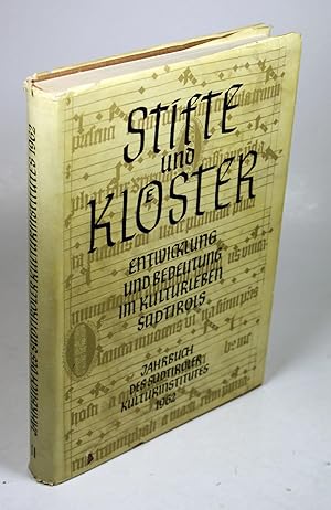 Bild des Verkufers fr Stifte und Klster. Entwicklung und Bedeutung im Kulturleben Sdtirols. zum Verkauf von Antiquariat Gallus / Dr. P. Adelsberger