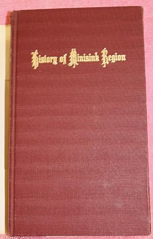 A HISTORY OF THE MINISINK REGION: Which Includes the Present Towns of Minisink, Deerpark, Mount H...