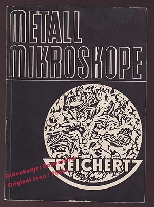 Metallmikroskope Übersichtsliste ME 2669 (1938) - Optische Werke C. Reichert (Hrsg)
