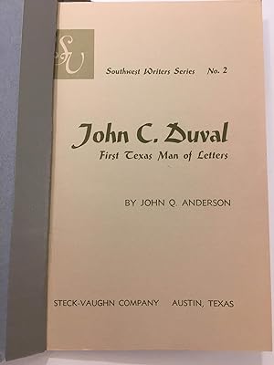 Seller image for John C. Duval, First Texas Man of Letters. Southwest Writers Series, No.2 for sale by WeSavings LLC