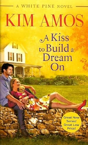 Image du vendeur pour A Kiss to Build a Dream on mis en vente par The Armadillo's Pillow