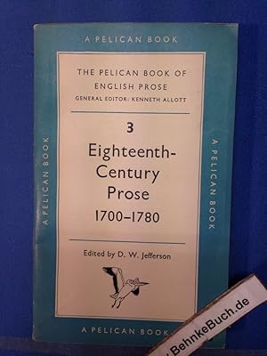 The Pelican Book of English Prose Vol 3 . Eighteenth Century Prose 1700 - 1780.
