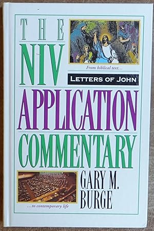 The NIV Application Commentary: Letters of John