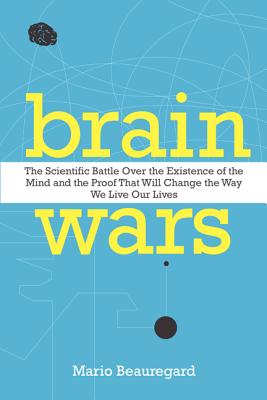 Seller image for Brain Wars: The Scientific Battle Over the Existence of the Mind and the Proof That Will Change the Way We Live Our Lives (Paperback or Softback) for sale by BargainBookStores