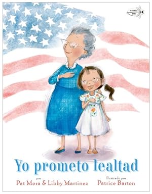 Image du vendeur pour Yo prometo lealtad / I Pledge Allegiance -Language: spanish mis en vente par GreatBookPrices