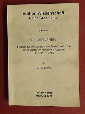 Philadelpheia : Studien zur Wirtschafts- und Sozialgeschichte eines Dorfes im römischen Ägypten (...