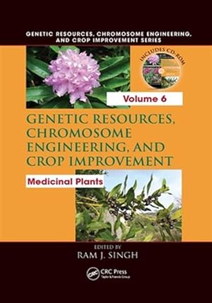 Image du vendeur pour Genetic Resources, Chromosome Engineering, and Crop Improvement : Medicinal Plants mis en vente par GreatBookPrices