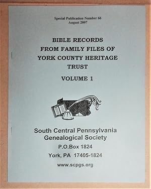 Image du vendeur pour Bible Records from Family Files of York County Heritage Trust Volume 1 mis en vente par DogStar Books