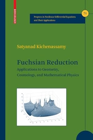 Image du vendeur pour Fuchsian Reduction : Applications to Geometry, Cosmology, and Mathematical Physics mis en vente par GreatBookPrices