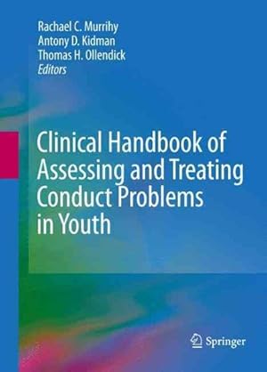 Bild des Verkufers fr Clinical Handbook of Assessing and Treating Conduct Problems in Youth zum Verkauf von GreatBookPrices