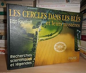 Seller image for LES CERCLES DANS LES BLES ET LEURS MYSTERES : Recherches scientifiques et Lgendes for sale by Planet's books