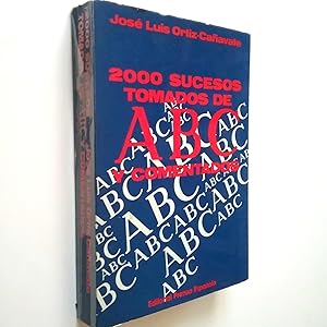 Seller image for 2000 sucesos tomados de ABC y comentados for sale by MAUTALOS LIBRERA