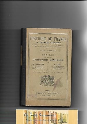 Imagen del vendedor de Histoire de France et Histoire Gnrale Cours suprieur, Notions trs sommaire d'histoire gnrale a la venta por La Petite Bouquinerie