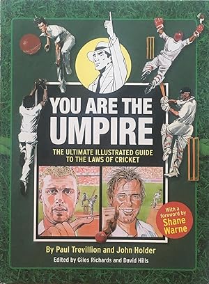Imagen del vendedor de You are the umpire: the ultimate illustrated guide to the laws of cricket a la venta por Acanthophyllum Books