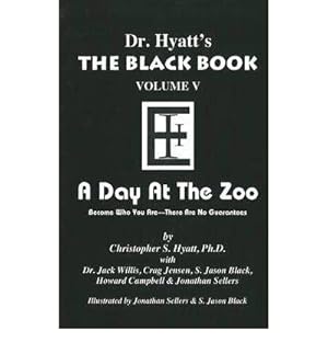 Image du vendeur pour Black Book : Volume V: a Day at the Zoo mis en vente par GreatBookPrices