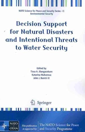 Seller image for Decision Support for Natural Disasters and Intentional Threats to Water Security for sale by GreatBookPrices