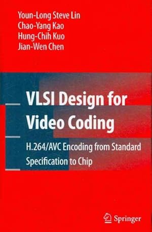 Seller image for VLSI Design for Video Coding : H.264/AVC Encoding from Standard Specification to Chip for sale by GreatBookPrices