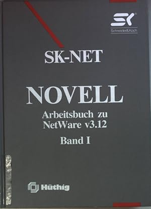 Bild des Verkufers fr Novell Arbeitsbuch zu NetWare v.3.12: BAND I. zum Verkauf von books4less (Versandantiquariat Petra Gros GmbH & Co. KG)