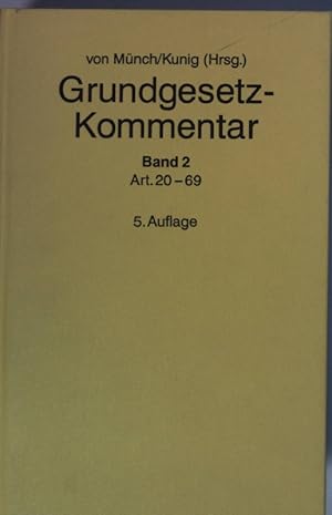 Bild des Verkufers fr Grundgesetz-Kommentar: BAND 2: (Art. 20 bis Art. 69). zum Verkauf von books4less (Versandantiquariat Petra Gros GmbH & Co. KG)