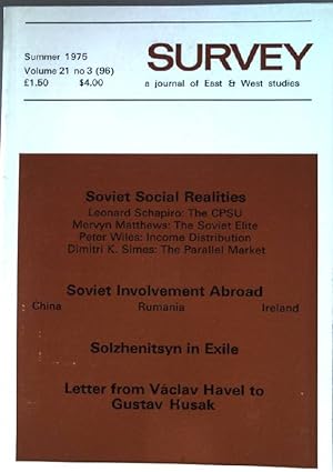 Soviet social realities, from: Survey journal of east & West studies, summer 1975, volume 21, no. 3.