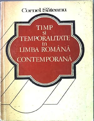 Timp si temporalitate in limba romana contemporana. (SIGNIERTES EXEMPLAR)