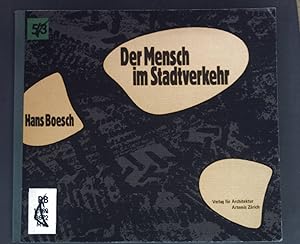 Image du vendeur pour Der Mensch im Stadtverkehr. mis en vente par books4less (Versandantiquariat Petra Gros GmbH & Co. KG)