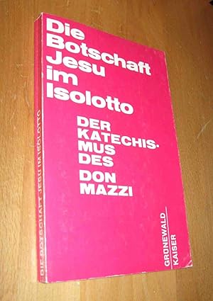 Seller image for Die Botschaft Jesu im Isolotto for sale by Dipl.-Inform. Gerd Suelmann