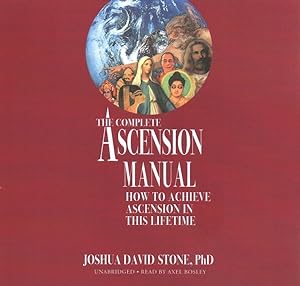 Bild des Verkufers fr Complete Ascension Manual : How to Achieve Ascension in This Lifetime zum Verkauf von GreatBookPrices