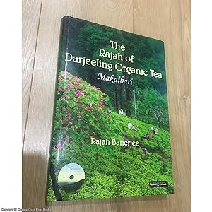Seller image for The Rajah of Darjeeling Organic Tea: Makaibari (with DVD) for sale by 84 Charing Cross Road Books, IOBA