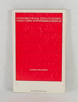 Seller image for Kokoschkas Dichtungen nach dem Expressionismus. (= Beitrge zur sterreichischen Kultur- und Geistesgeschichte, Band 2). for sale by Versandantiquariat Waffel-Schrder