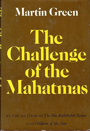 Bild des Verkufers fr The Challenge of the Mahatmas zum Verkauf von Dorley House Books, Inc.