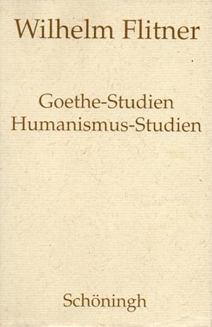 Bild des Verkufers fr Goethe Studien Humanismus-Studien zum Verkauf von Clivia Mueller
