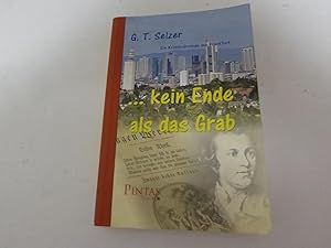 Bild des Verkufers fr Kein Ende als das Grab. Ein Kriminalroman aus Frankfurt / Hessen. TB zum Verkauf von Deichkieker Bcherkiste
