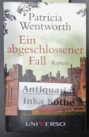 Ein abgeschlossener Fall : Roman -