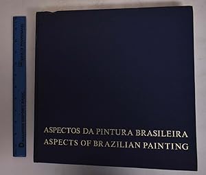 Image du vendeur pour Aspectos Da Pintura Brasileira: Aspects Of Brazilian Painting mis en vente par Mullen Books, ABAA