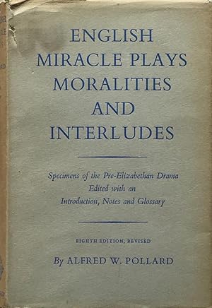 English miracle plays, moralities and interludes