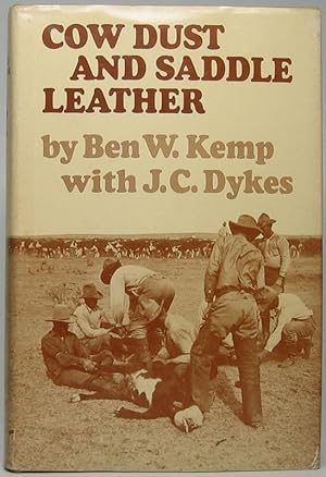 Image du vendeur pour Cow Dust and Saddle Leather mis en vente par Main Street Fine Books & Mss, ABAA