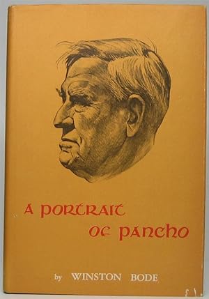 A Portrait of Pancho -- The Life of a Great Texan: J. Frank Dobie