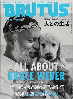 Brutus, August 15 2005 (Issue 576): All About Bruce Weber