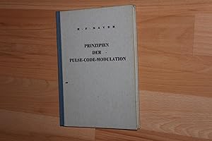 Image du vendeur pour Prinzipien der Pulse-Code-Modulation. Mit 25 Bildern. mis en vente par Bockumer Antiquariat Gossens Heldens GbR