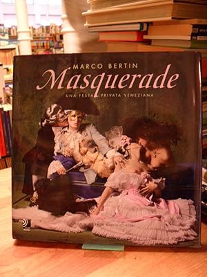 Seller image for Masquerade - Una Festa Privata Veneziana - With Music from Vivaldi to Verdi, for sale by Antiquariat Orban & Streu GbR