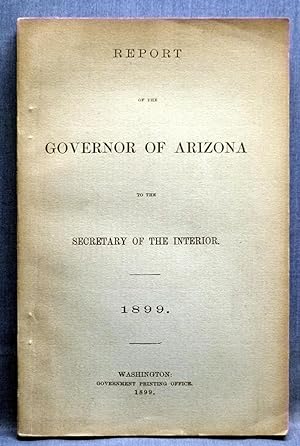 Report Of The Governor Of Arizona To The Secretary Of The Interior