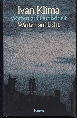 Bild des Verkufers fr Warten auf Dunkelheit, Warten auf Licht. Roman zum Verkauf von Graphem. Kunst- und Buchantiquariat