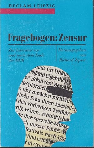 Immagine del venditore per Fragebogen: Zensur. Zur Literatur vor und nach dem Ende der DDR venduto da Graphem. Kunst- und Buchantiquariat