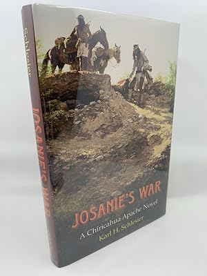 Josanie's war: A Chiricahua Apache novel