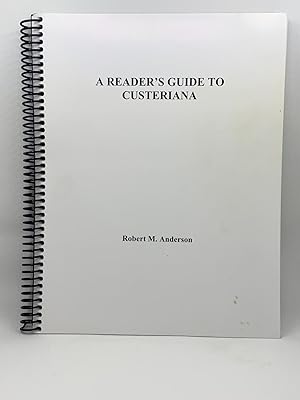 A reader's guide to Custeriana