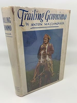 Seller image for Trailing Geronimo for sale by Zach the Ripper Books