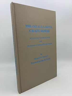 Bild des Verkufers fr The Oglala Lakota Crazy Horse: A Preliminary Genealogical Study and an Annotated Listing of Primary Sources zum Verkauf von Zach the Ripper Books