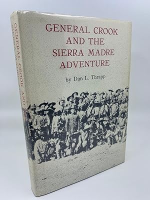 General Crook and the Sierra Madre Adventure