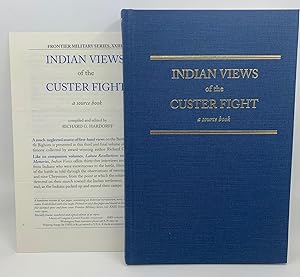 Indian Views Of The Custer Fight